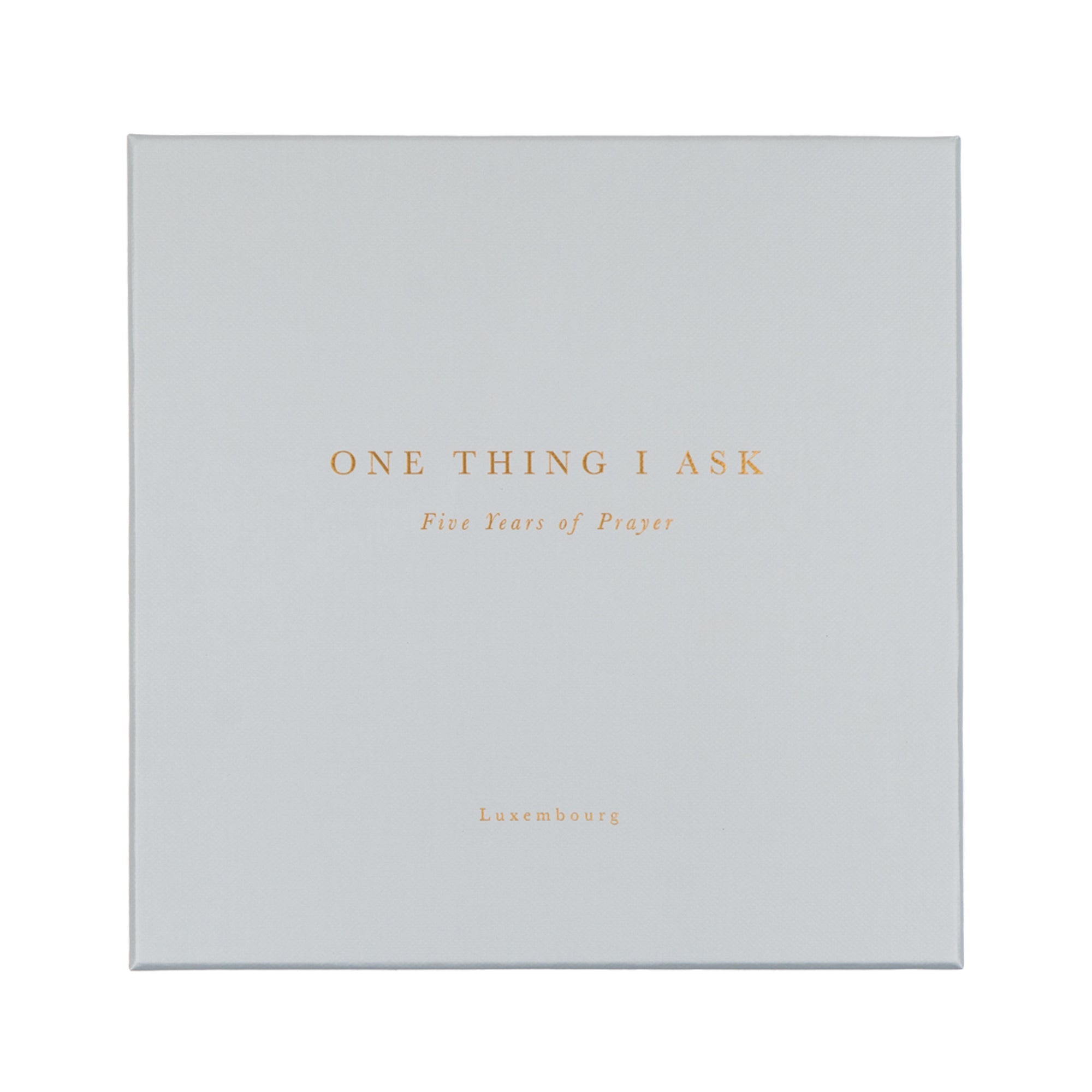 5-Year Keepsake Prayer Journal: One Thing I Ask Luxembourg Theme