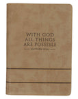 With God All Things Are Possible Tan Faux Leather Journal